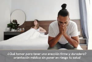 Qué tomar pala la disfunción erectil- Dr. Carlos Velásquez- Urologo en Medellín